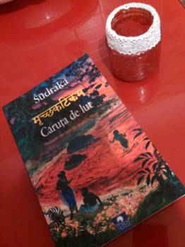  Caruta de lut - Sudraka, sanscrita